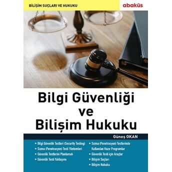 Bilgi Güvenliği Ve Bilişim Hukuku Güneş Okan