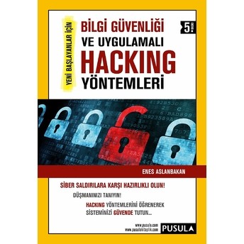 Bilgi Güvenliği Ve Uygulamalı Hacking Yöntemleri Enes Aslanbakan