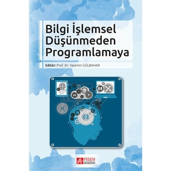 Bilgi Işlemsel Düşünmeden Programlamaya