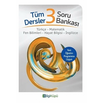 Bilgi Küpü 3. Sınıf Tüm Dersler Soru Bankası