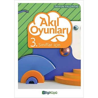 Bilgi Küpü 3. Sınıflar Için Akıl Oyunları