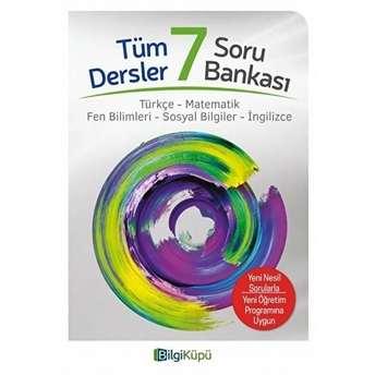 Bilgi Küpü 7.Sınıf Tüm Dersler Soru Bankası