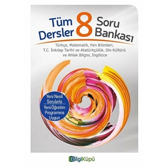 Bilgi Küpü 8. Sınıf Tüm Dersler Soru Bankası 2019