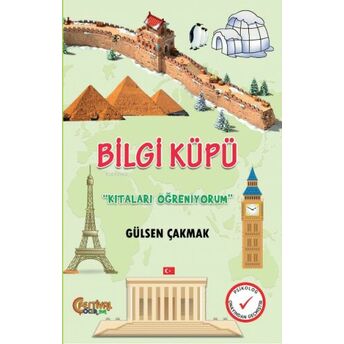 Bilgi Küpü “Kıtaları Öğreniyorum” Gülsen Çakar