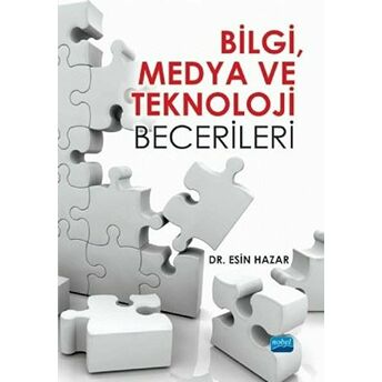 Bilgi Medya Ve Teknoloji Becerileri Esin Hazar