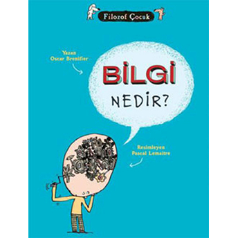 Bilgi Nedir? Oscar Brenifier