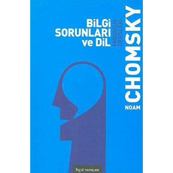 Bilgi Sorunları Ve Dil Managua Dersleri Noam Chomsky