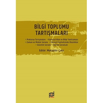 Bilgi Toplumu Tartışmaları Kolektif