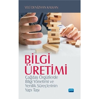 Bilgi Üretimi