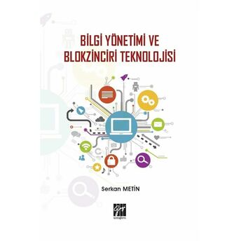 Bilgi Yönetimi Ve Blokzinciri Teknolojisi Serkan Metin