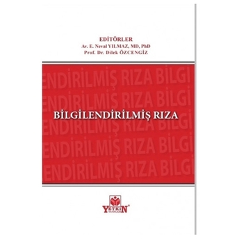 Bilgilendirilmiş Rıza E. Neval Yılmaz