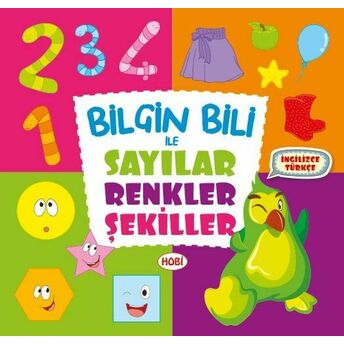 Bilgin Bili Ile Sayılar-Renkler-Şekiller (Ingilizce-Türkçe) Komisyon