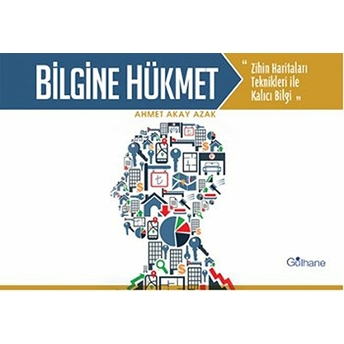 Bilgine Hükmet Ahmet Akay Azak