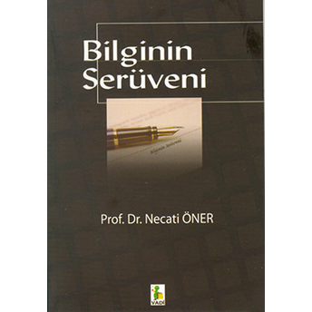 Bilginin Serüveni Necati Öner