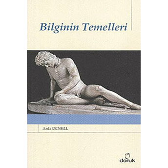 Bilginin Temelleri Arda Denkel