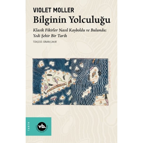 Bilginin Yolculuğu Violet Moller