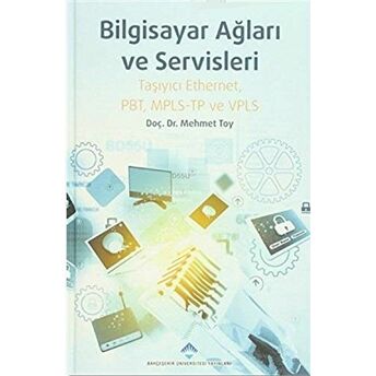 Bilgisayar Ağları Ve Servisleri Ciltli Mehmet Toy