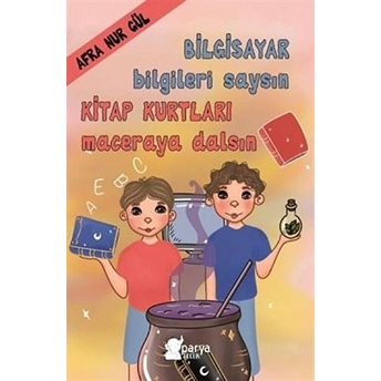 Bilgisayar Bilgileri Saysın Kitap Kurtları Maceraya Dalsın - Kolektif