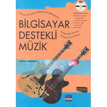 Bilgisayar Destekli Müzik Kerem Köseoğlu