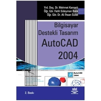 Bilgisayar Destekli Tasarım Autocad 2004