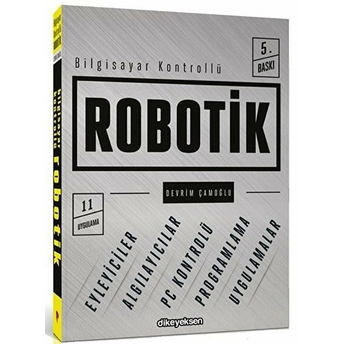 Bilgisayar Kontrollü Robotik Devrim Çamoğlu