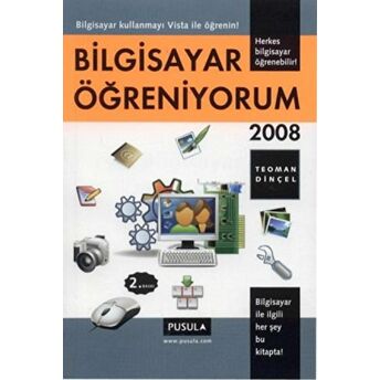 Bilgisayar Öğreniyorum 2008 Teoman Dinçel