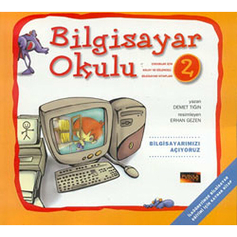 Bilgisayar Okulu 2 - Bilgisayarı Açıyoruz