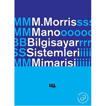 Bilgisayar Sistemleri Mimarisi M. Morris Mano