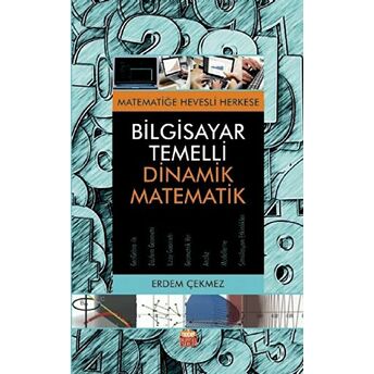 Bilgisayar Temelli Dinamik Matematik Erdem Çekmez