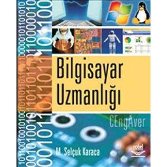 Bilgisayar Uzmanlığı M. Selçuk Karaca