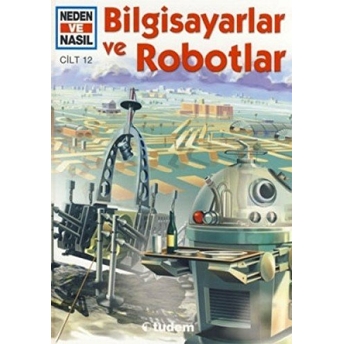 Bilgisayarlar Ve Robotlar / Neden Ve Nasıl 12 Peter Clausen