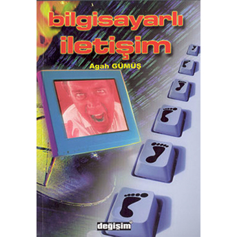 Bilgisayarlı Iletişim - Agah Gümüş