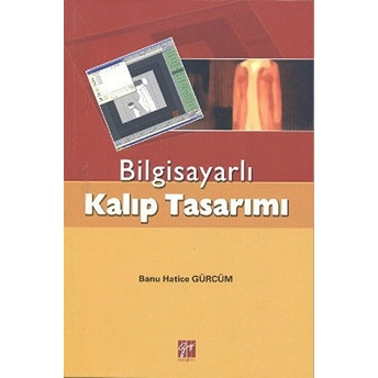 Bilgisayarlı Kalıp Tasarımı