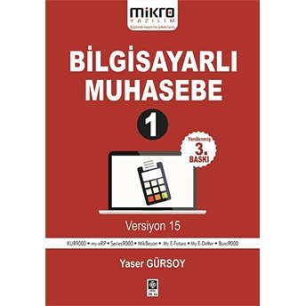 Bilgisayarlı Muhasebe 1 (Versiyon 15) Yaşar Gürsoy