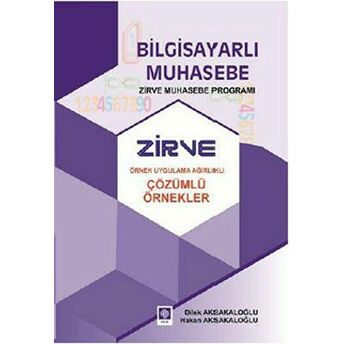 Bilgisayarlı Muhasebe - Zirve Muhasebe Programı Dilek Aksakaloğlu