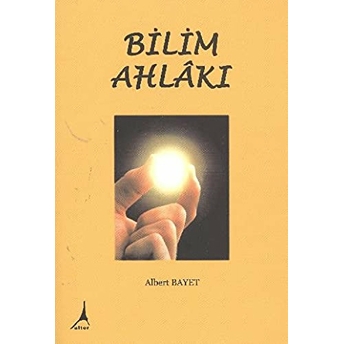 Bilim Ahlakı Albert Bayet