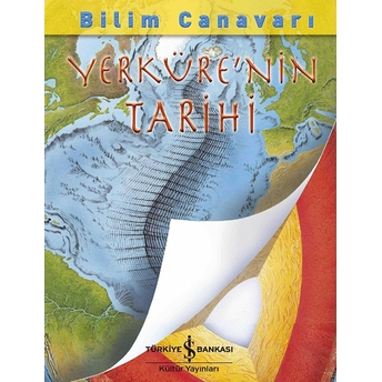 Bilim Canavarı Yerküre'nin Tarihi Kolektif