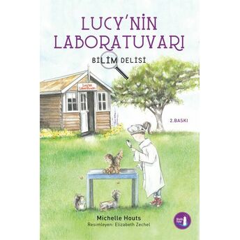 Bilim Delisi - Lucy'nin Laboratuvarı Michelle Houts