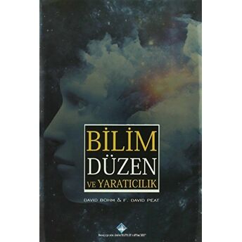 Bilim Düzen Ve Yaratıcılık David Bohm