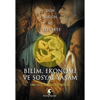 Bilim, Ekonomi Ve Sosyal Yaşam