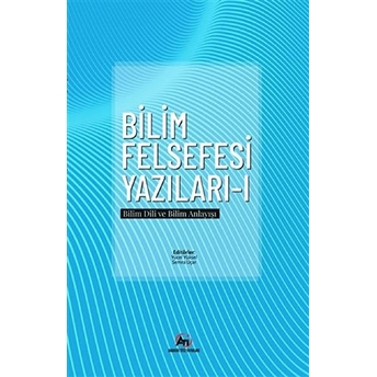 Bilim Felsefesi Yazıları 1 Semra Uçar