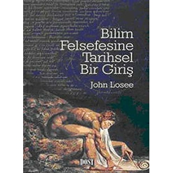 Bilim Felsefesine Tarihsel Bir Giriş John Losee