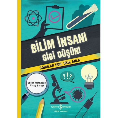 Bilim Insanı Gibi Düşün! Susan Martıneau