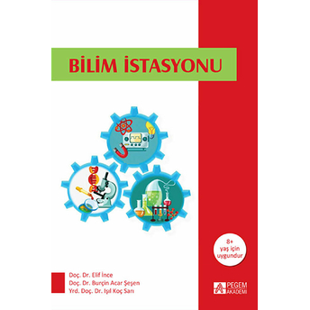 Bilim Istasyonu (8 Yaş) Doç. Dr. Elif Ince