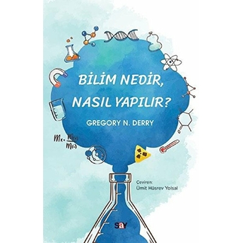 Bilim Nedir Nasıl Yapılır? Gregory N. Derry