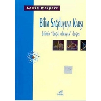 Bilim Sağduyuya Karşı Lewis Wolpert