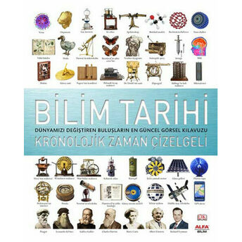 Bilim Tarihi Kronolojik Zaman Çizelgeli (Ciltli) Kolektif