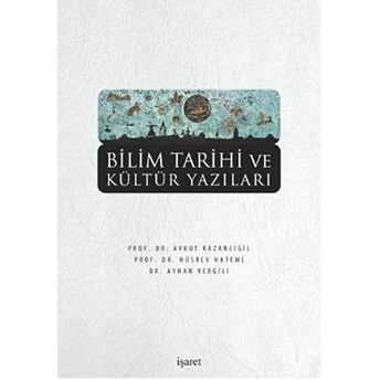 Bilim Tarihi Ve Kültür Yazıları Hüsrev Hatemi