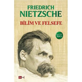 Bilim Ve Felsefe Friedrich Nietzsche