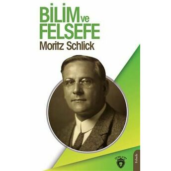 Bilim Ve Felsefe Moritz Schlick